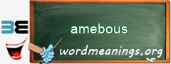 WordMeaning blackboard for amebous